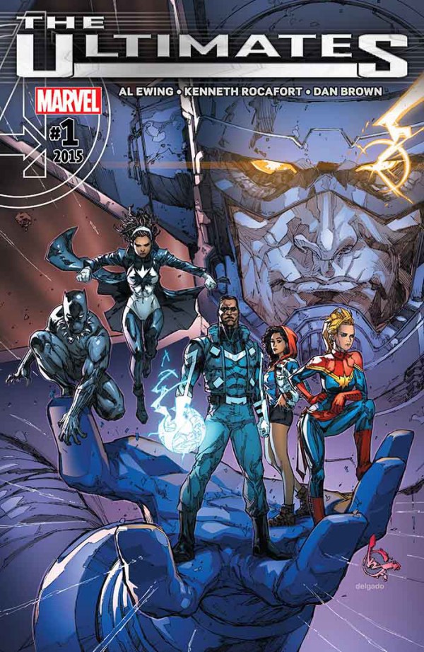 Ultimates (2015) 1, de Al Ewing y Rocafort Zona Negativa